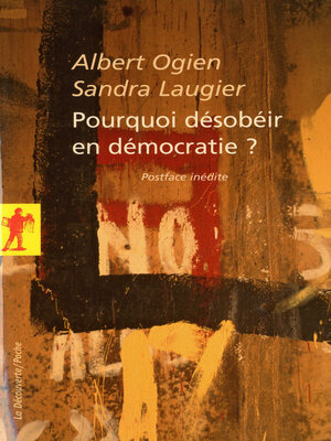 cover image of Pourquoi désobéir en démocratie ?